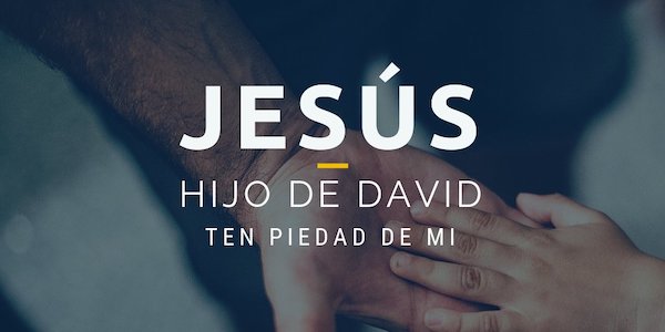 JESÚS, “HIJO DE DAVID”